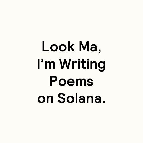 Look Ma I'm Writing Poems on Solana thumbnail